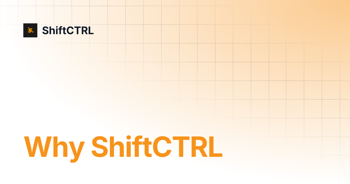 Why ShiftCTRL | ShiftCTRL